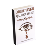 Qisooyinkii Qalbiga Lulay