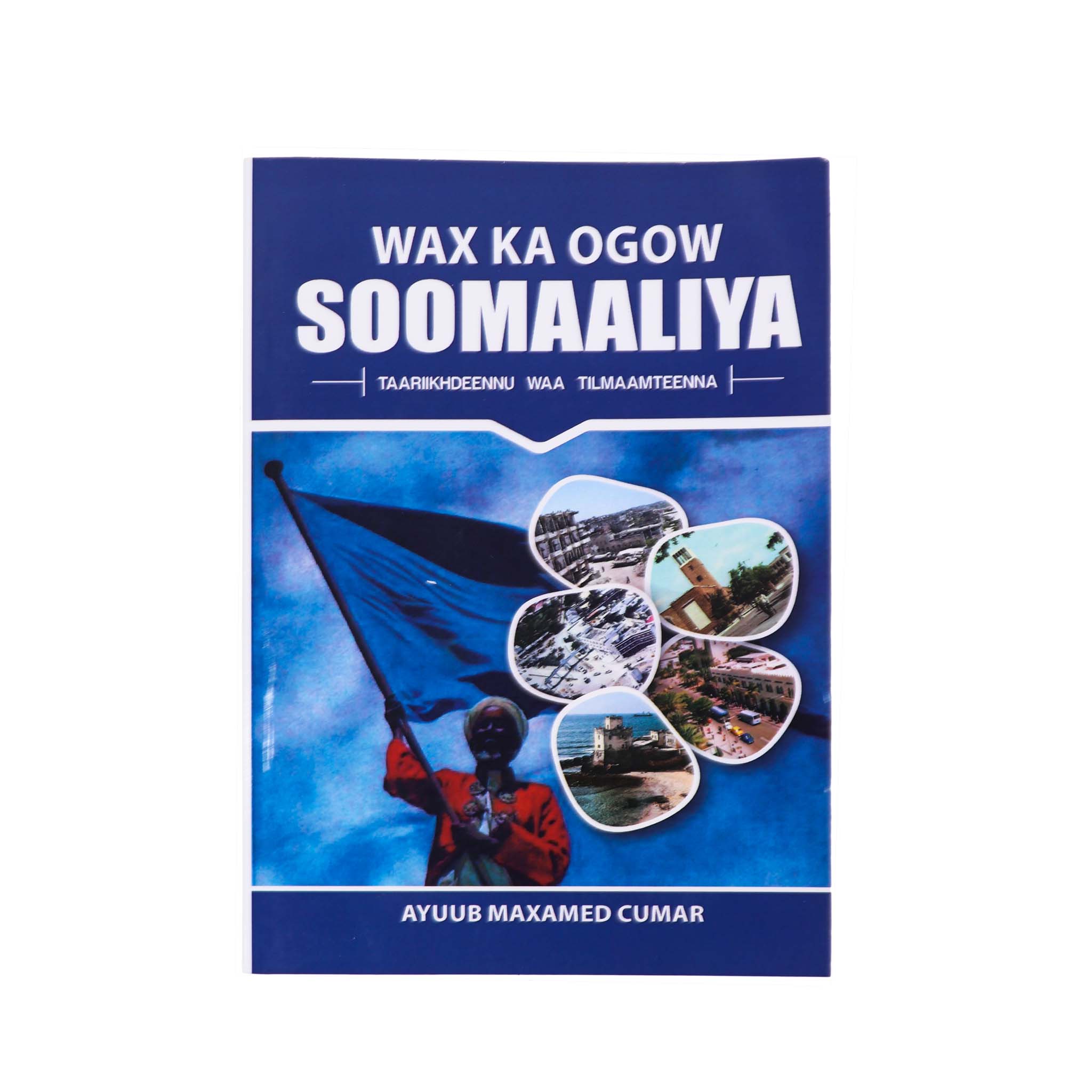 Wax Ka Ogow Soomaaliya